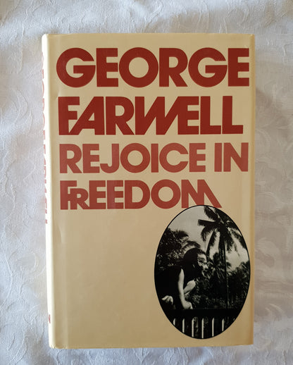 Rejoice In Freedom by George Farwell