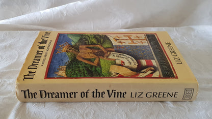 The Dreamer of the Vine by Liz Greene