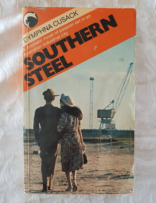 Southern Steel by Dymphna Cusack