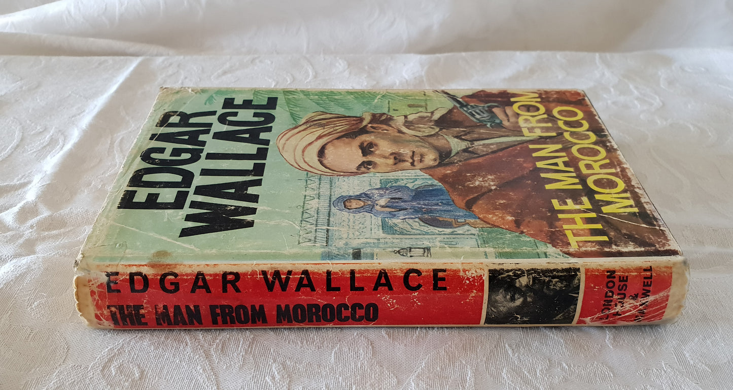 The Man From Morocco by Edgar Wallace