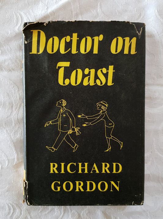 Doctor On Toast by Richard Gordon