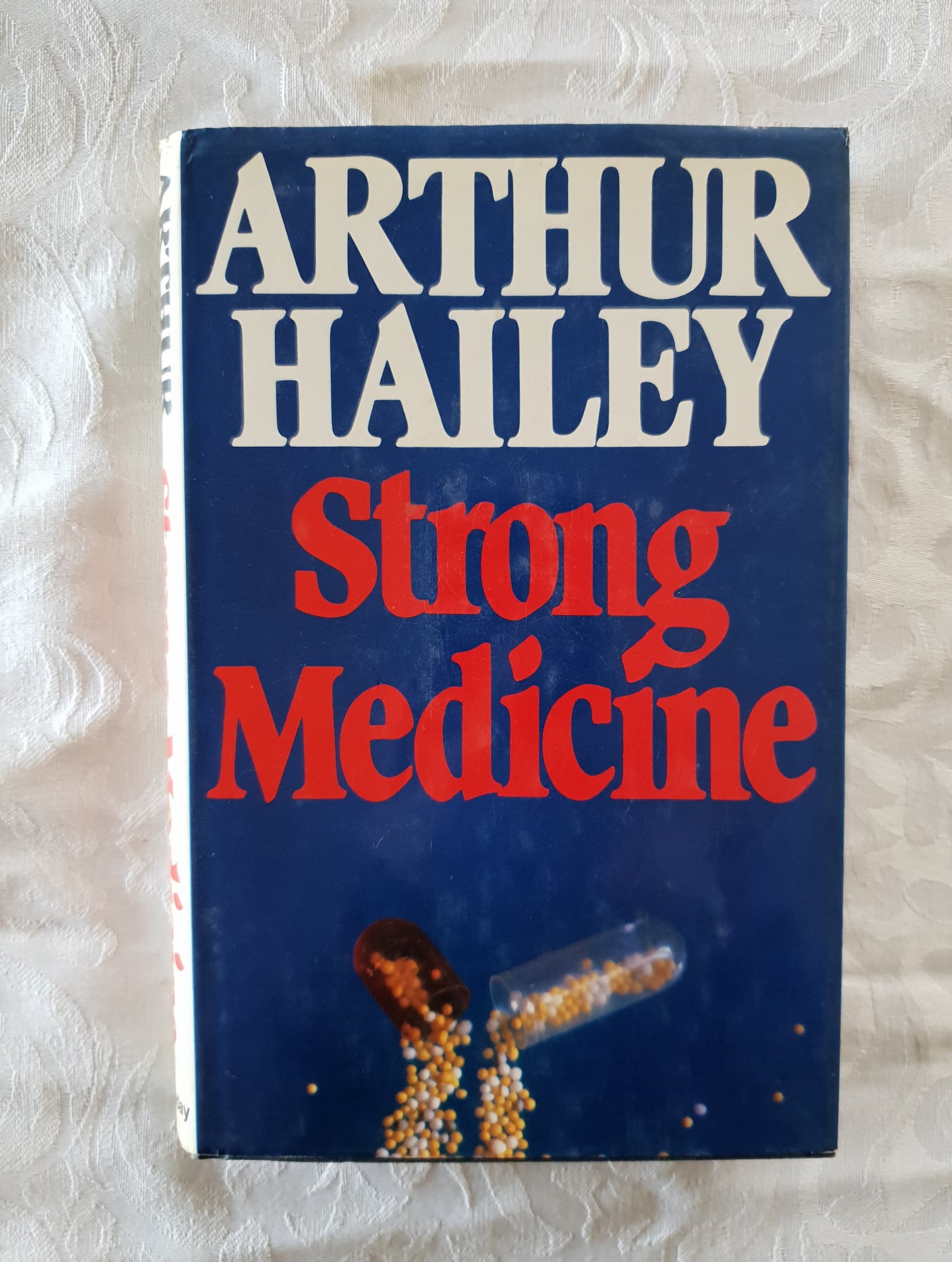 Strong Medicine  by Arthur Hailey