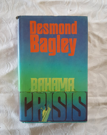 Bahama Crisis  by Desmond Bagley