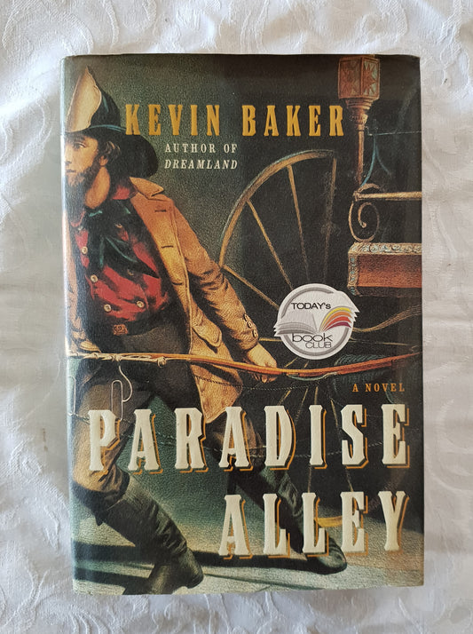 Paradise Alley  by Kevin Baker