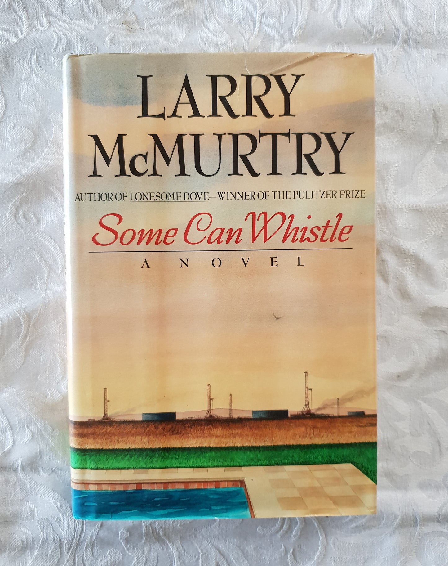 Some Can Whistle  by Larry McMurtry