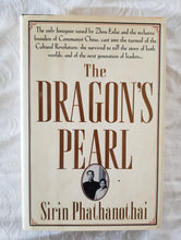Load image into Gallery viewer, The Dragon&#39;s Pearl by Sirin Phathanothai
