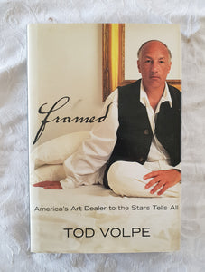 Framed by Tod Volpe