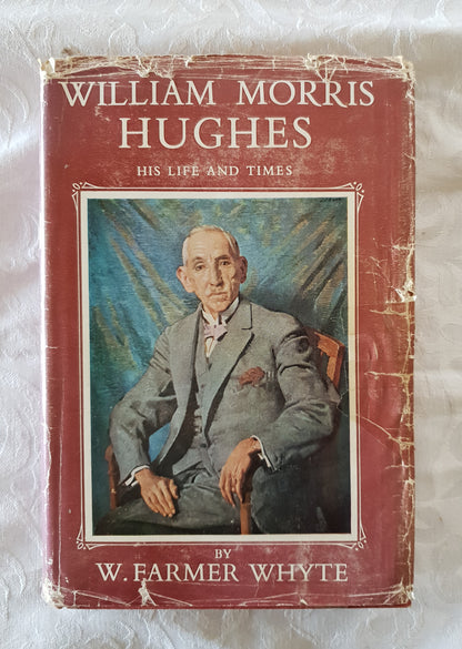 William Morris Hughes by W. Farmer Whyte