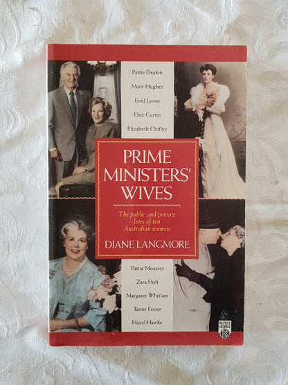 Prime Ministers' Wives by Diane Langmore