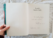 Load image into Gallery viewer, Luck&#39;s been a lady by Rex J Lipman