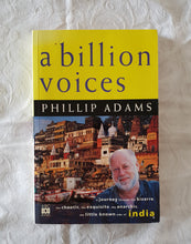 Load image into Gallery viewer, A Billion Voices by Phillip Adams