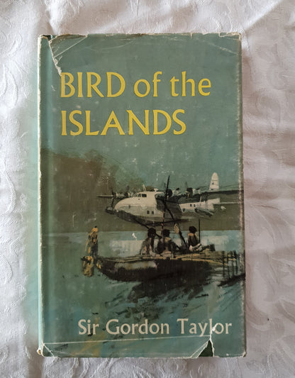 Bird of the Islands by Sir Gordon Taylor