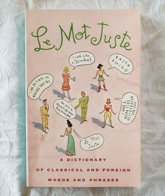 Le Mot Juste by John Buchanan-Brown et al