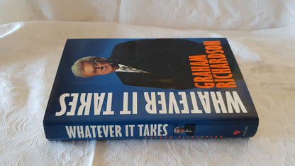 Whatever It Takes by Graham Richardson