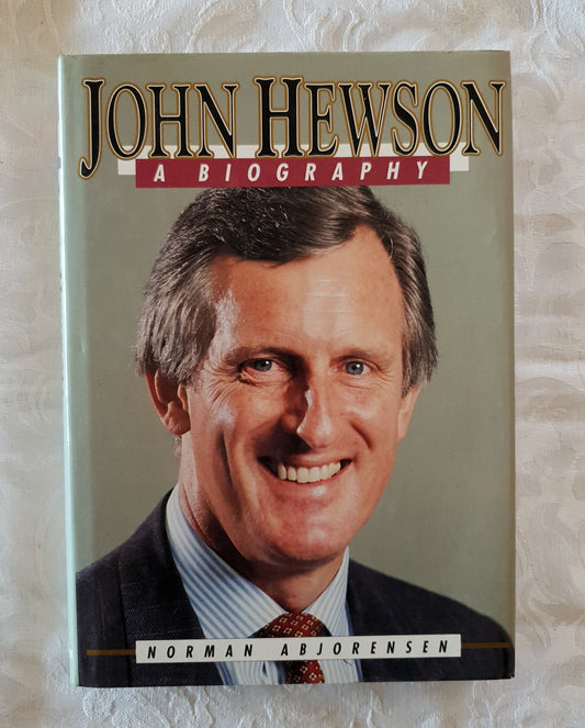 John Hewson: A Biography by Norman Abjorensen
