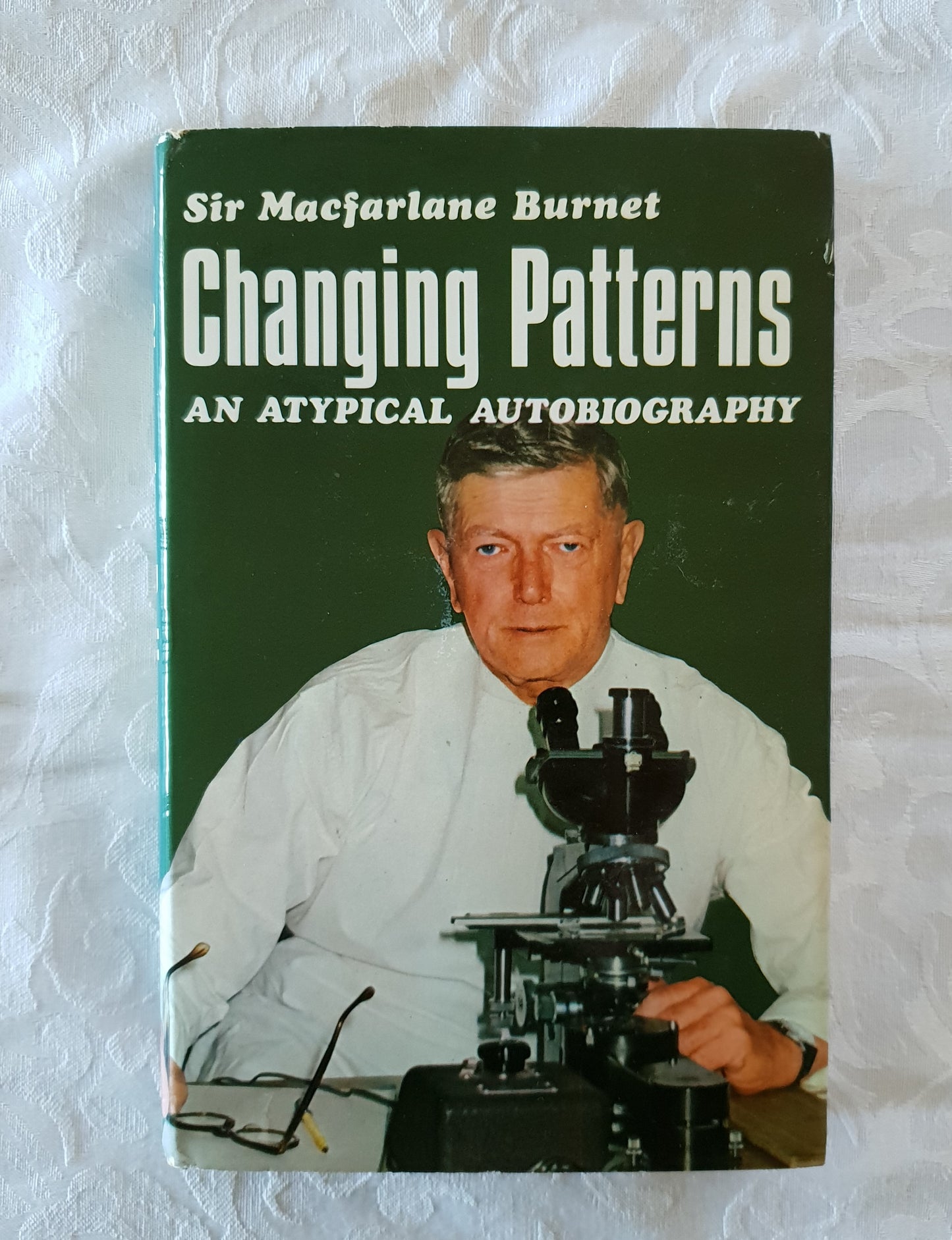 Changing Patterns by Sir Macfarlane Burnet