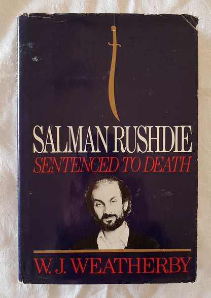 Salman Rushdie Sentenced to Death by W. J. Weatherby