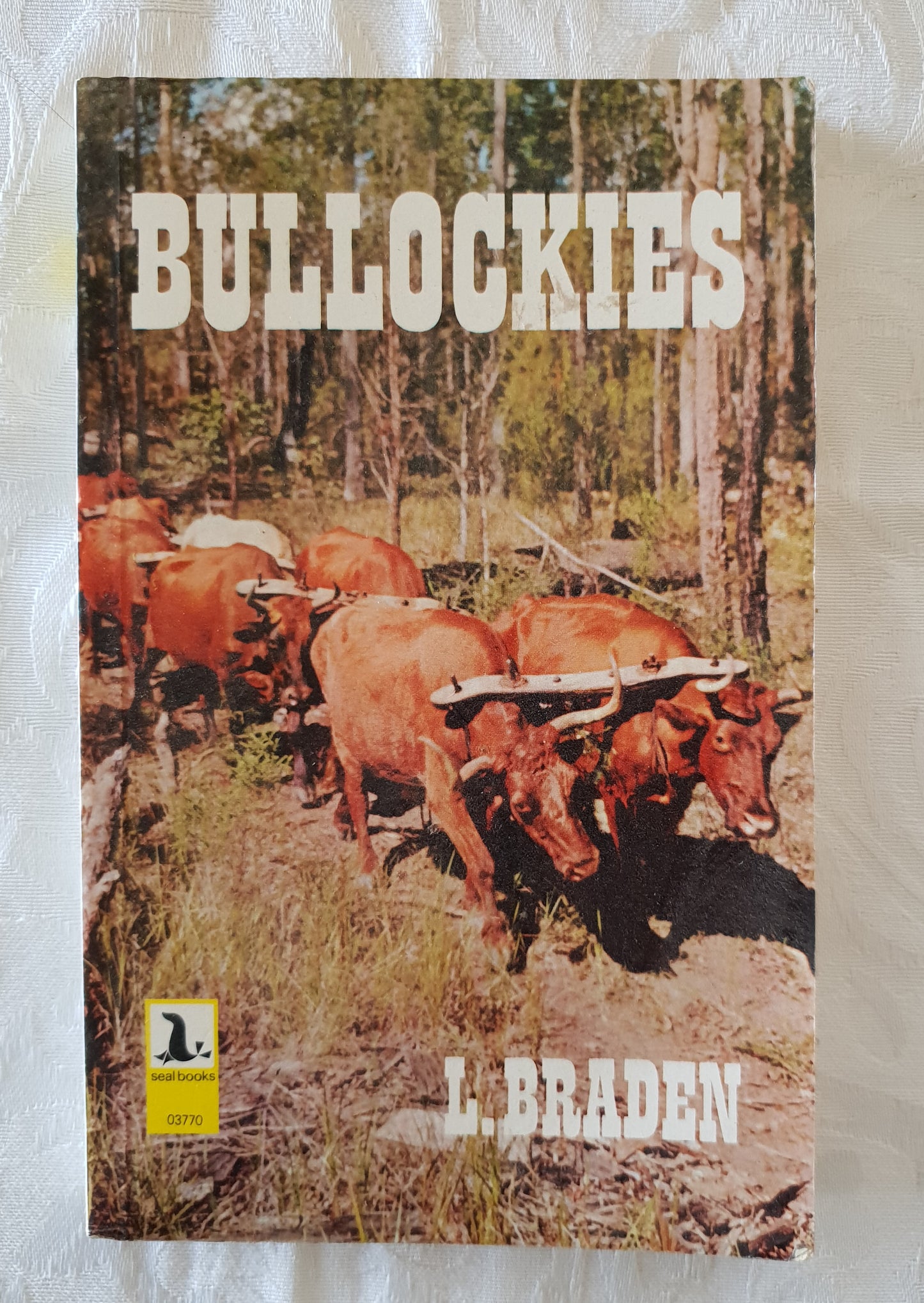 Bullockies by L. Braden