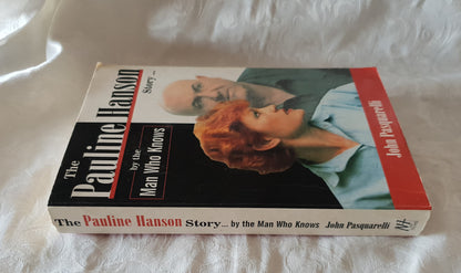 The Pauline Hanson Story ... by John Pasquarelli