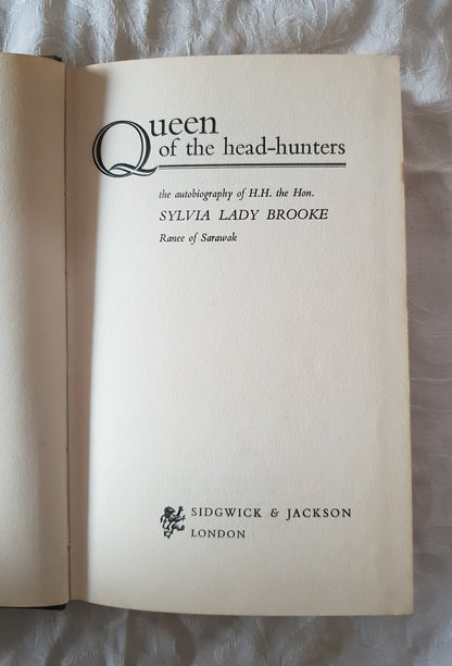 Queen of the Head-Hunters by Sylvia Lady Brooke