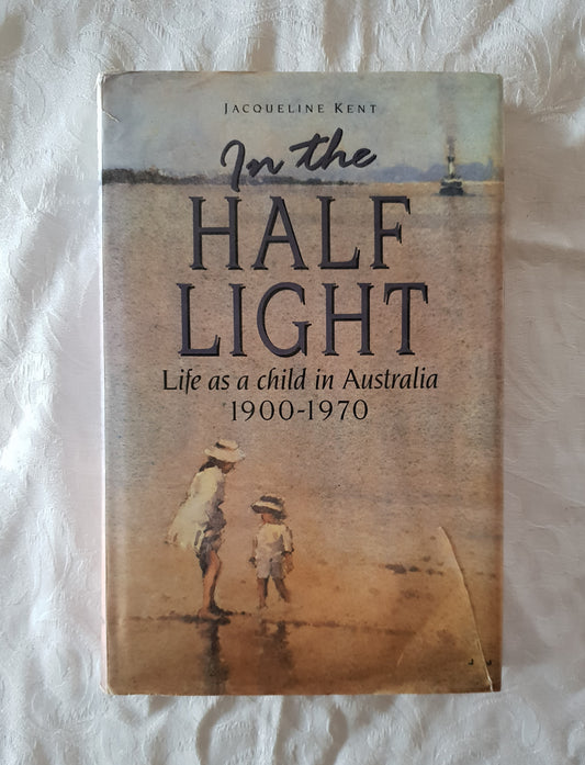 In The Half Light by Jacqueline Kent