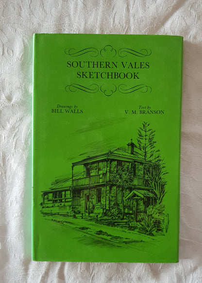 Southern Vales Sketchbook  Drawings by Bill Walls and Text by V. M. Branson
