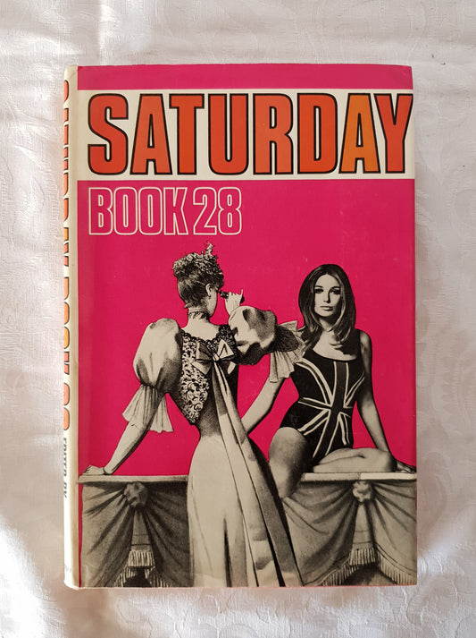 The Saturday Book 28 edited by John Hadfield