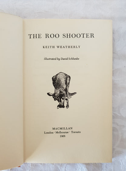 The Roo Shooter by Keith Weatherly