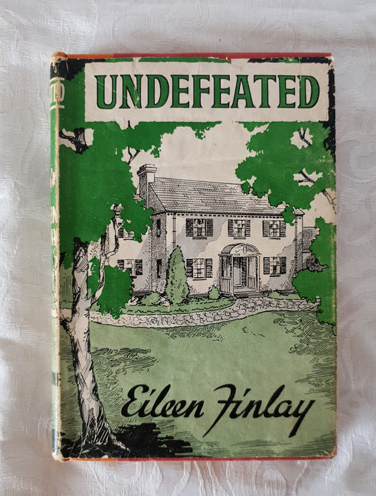 Undefeated by Eileen Finlay