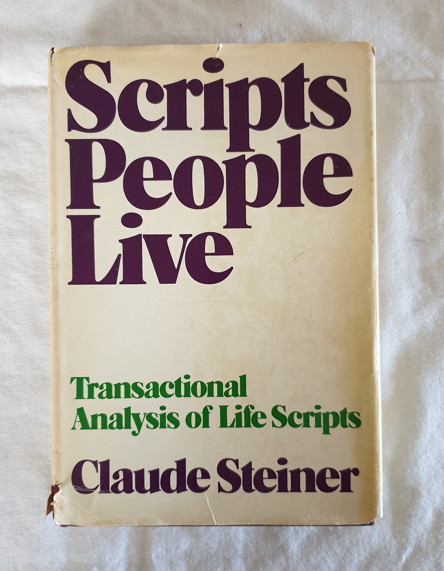 Scripts People Live by Claude Steiner
