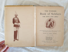 Load image into Gallery viewer, The Wonder Book of Soldiers edited by Harry Golding