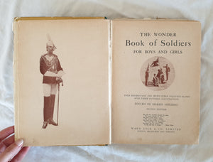 The Wonder Book of Soldiers edited by Harry Golding