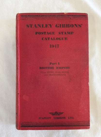 Stanley Gibbon's Postage Stamp Catalogue 1947 - Part 1 British Empire