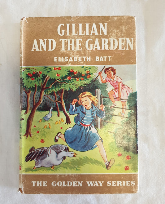 Gillian and the Garden by Elisabeth Batt