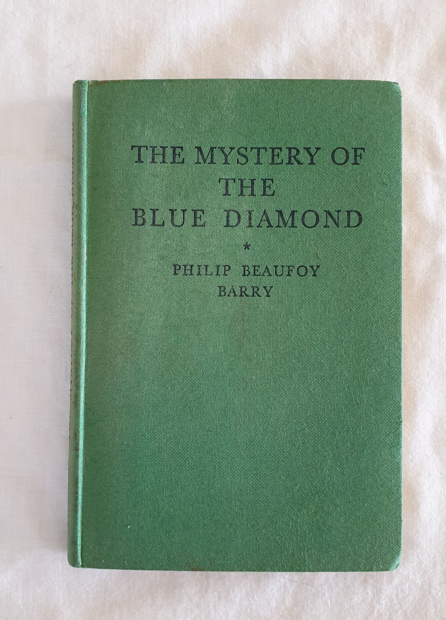 The Mystery of the Blue Diamond by Philip Beaufoy Barry