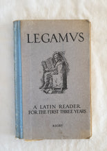 Load image into Gallery viewer, Legamvs A Latin Reader by James P. Giles