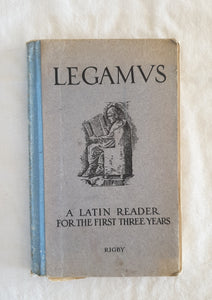 Legamvs A Latin Reader by James P. Giles