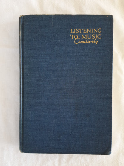Listening to Music Creatively by Edwin J. Stringham