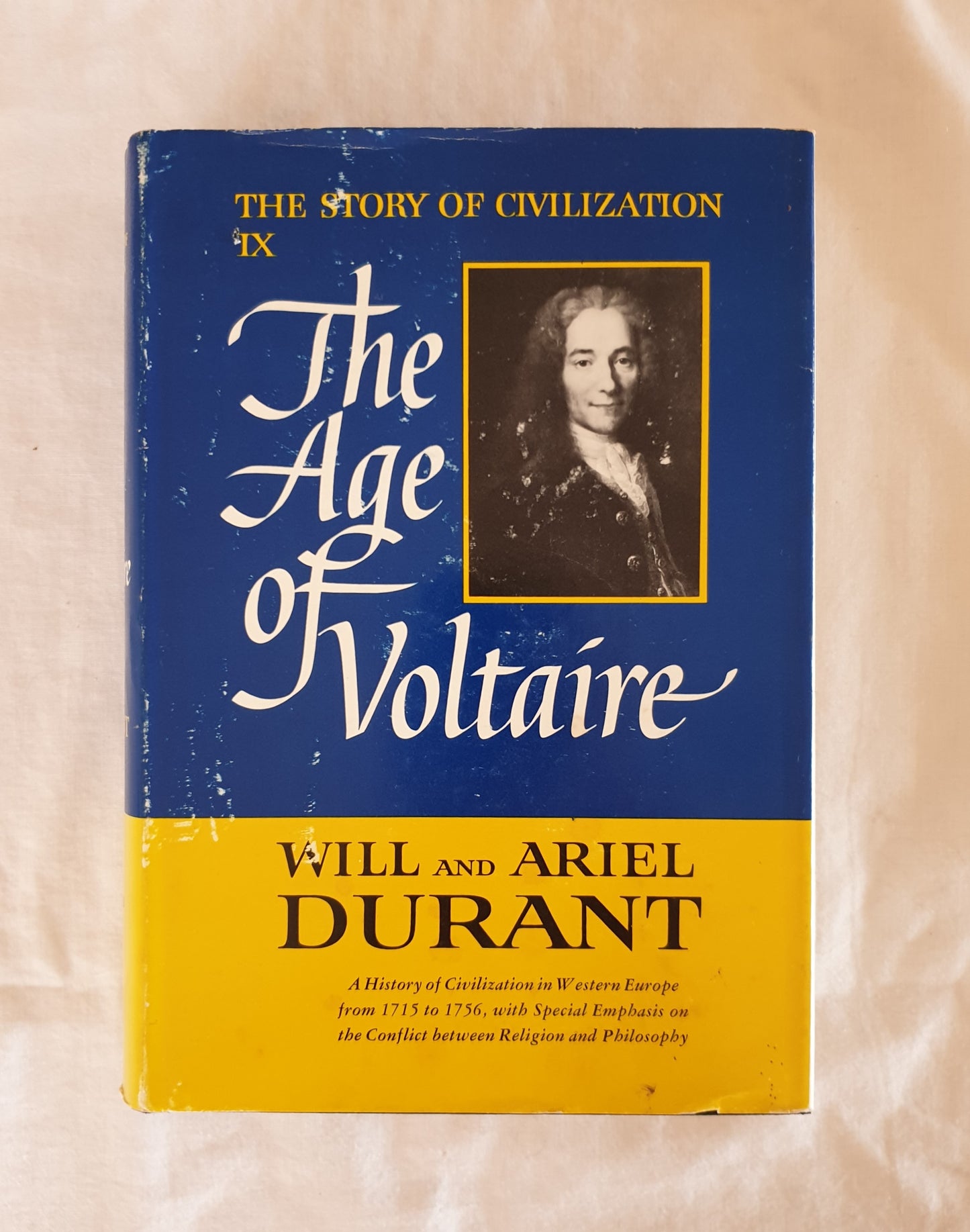 The Age of Voltaire by Will and Ariel Durant