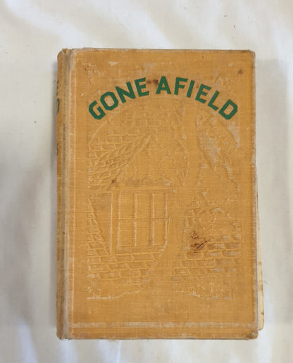 Gone Afield by Cecil Roberts