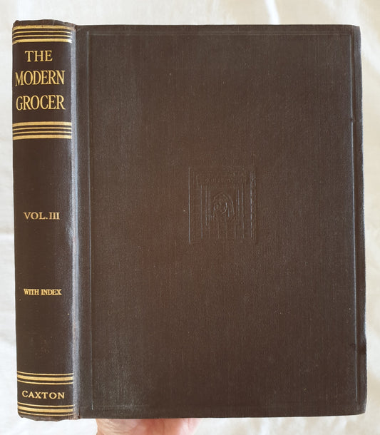 The Modern Grocer and Provision Dealer by C. L. T. Beeching