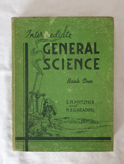 Intermediate General Science by Pfitzner and Heading