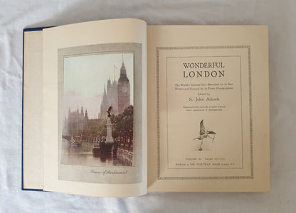 Wonderful London by St. John Adcock