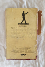 Load image into Gallery viewer, Officer! by Hulbert Footner