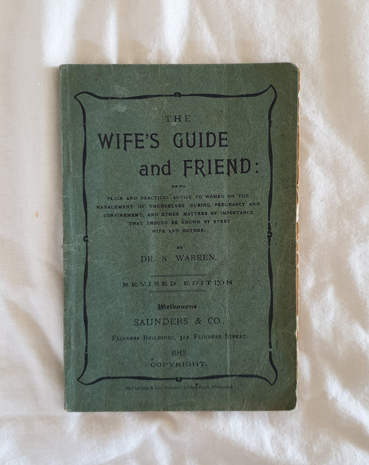 The Wife's Guide & Friend by Dr. S. Warren