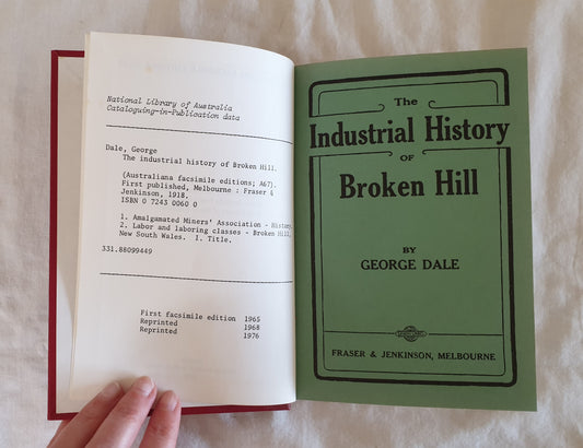The Industrial History of Broken Hill by George Dale