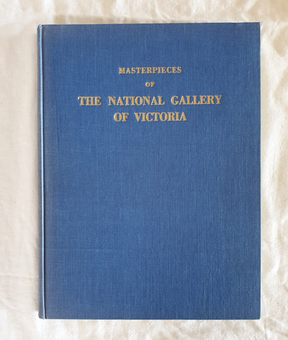 Masterpieces of The National Gallery of Victoria by Ursula Hoff