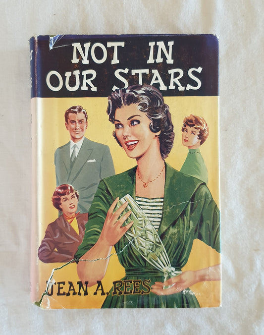 Not In Our Stars by Jean A. Rees