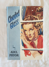 Load image into Gallery viewer, Clouded Glass by Adel Pryor