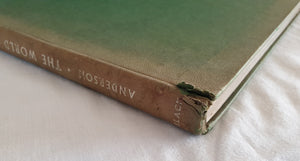 The World of Albert Schweitzer by Erica Anderson